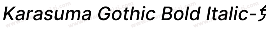 Karasuma Gothic Bold Italic字体转换